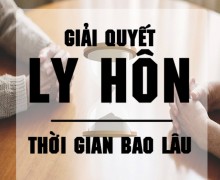 Tư vấn trình tự thủ tục ly hôn tại thị xã Đồng Xoài tỉnh Bình Phước